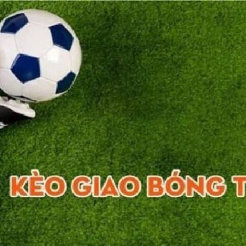 Kèo Giao Bóng Là Gì? Hướng Dẫn Chi Tiết Và Chiến Lược Cá Cược Hiệu Quả Kèo Giao Bóng Là Gì? Hướng Dẫn Chi Tiết Và Chiến Lược Cá Cược Hiệu Quả