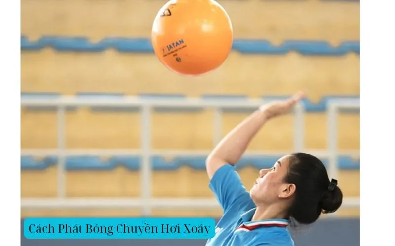 Cách Tập Phát Bóng Xoáy Khó Đỡ Dành Cho Vận Động Viên
