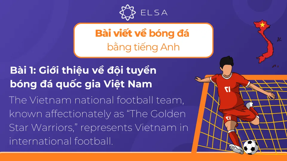 Bài viết tiếng Anh về đội tuyển quốc gia Việt Nam và niềm tự hào khi chơi bóng đá