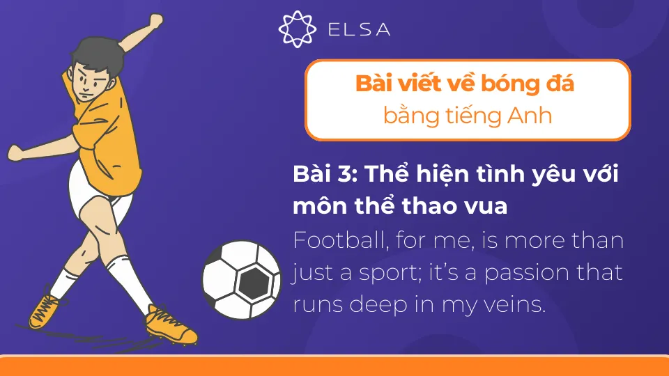 Thể hiện tình yêu với môn thể thao vua và cách chơi bóng đá tiếng Anh