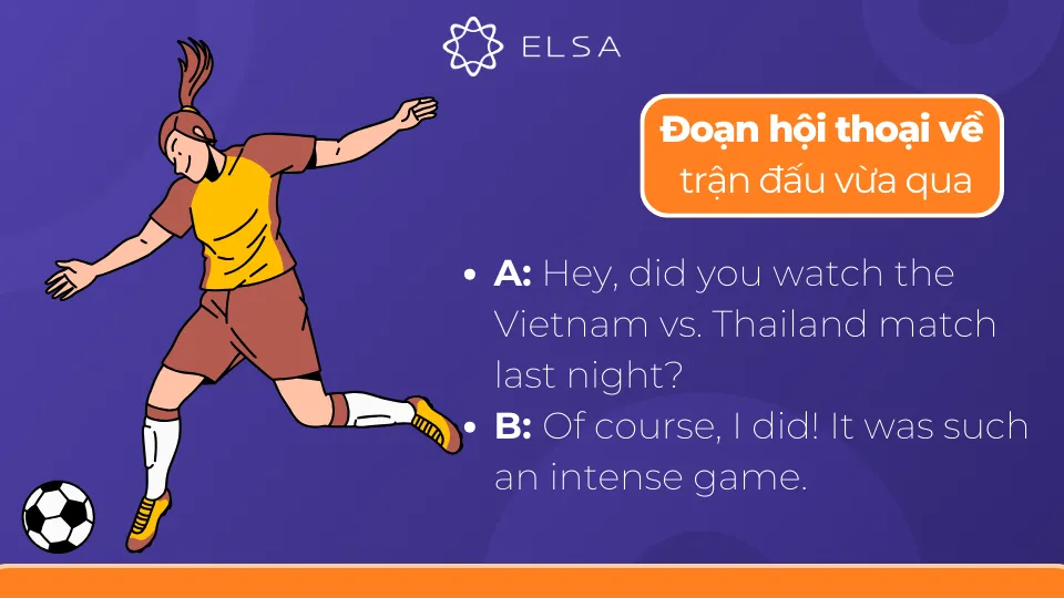 Đoạn hội thoại tiếng Anh thảo luận về kết quả khi chơi bóng đá