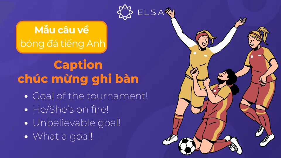 Các caption tiếng Anh chúc mừng bàn thắng đẹp khi chơi bóng đá
