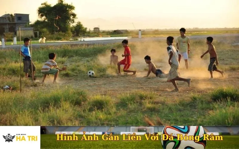 Những hình ảnh gắn liền với đá bóng râm là gì trong ký ức người Việt