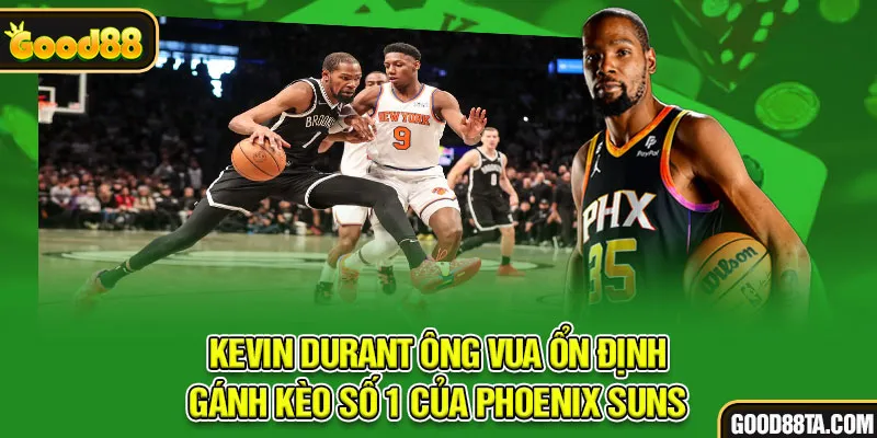 Kevin Durant thể hiện bản lĩnh của cầu thủ ngôi sao trong các pha bóng clutch là gì bóng rổ