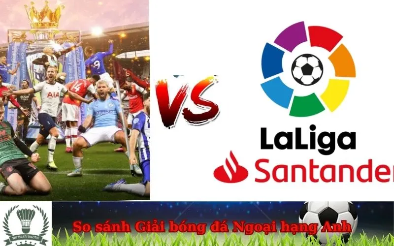 Premier League Nổi Bật Hơn Các Giải Đấu Khác Với Tính Cạnh Tranh Cao